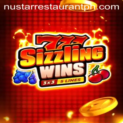 Exploring the Thrills of 777 Sizzling Wins and the Delights of Nustar Restaurant