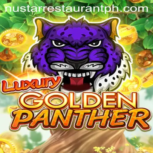 Experience the Thrills of LUXURYGOLDENPANTHER and the Allure of NuStar Restaurant