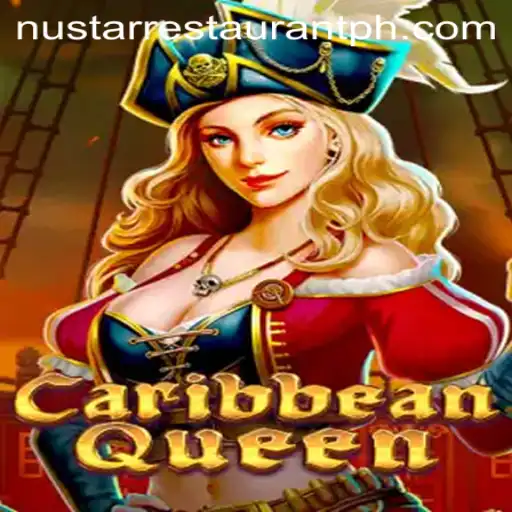 Discover the Exciting World of CaribbeanQueen and Its Connection to NuStar Restaurant