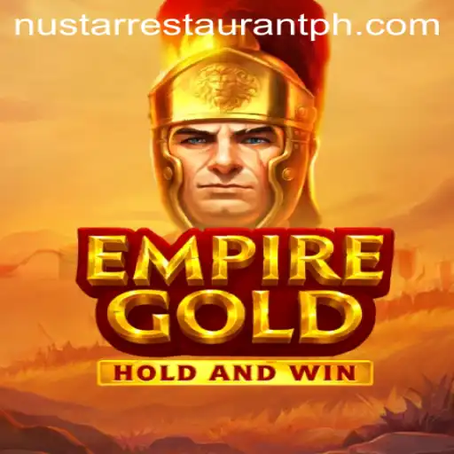 EmpireGold: Navigating the Strategic World with a Taste of NuStar Restaurant